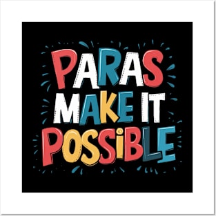 "Paras Make It Possible" Educator Appreciation Shirt Posters and Art